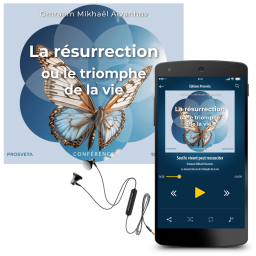 La résurrection ou le triomphe de la vie (MP3)