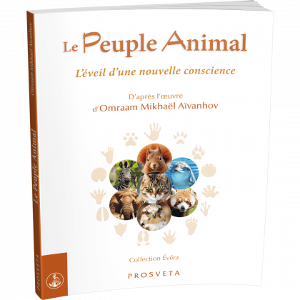 Le Peuple Animal - L’éveil d’une nouvelle conscience